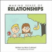 Making Sense of Relationships by Nick Cuthbert, Alan Birch 